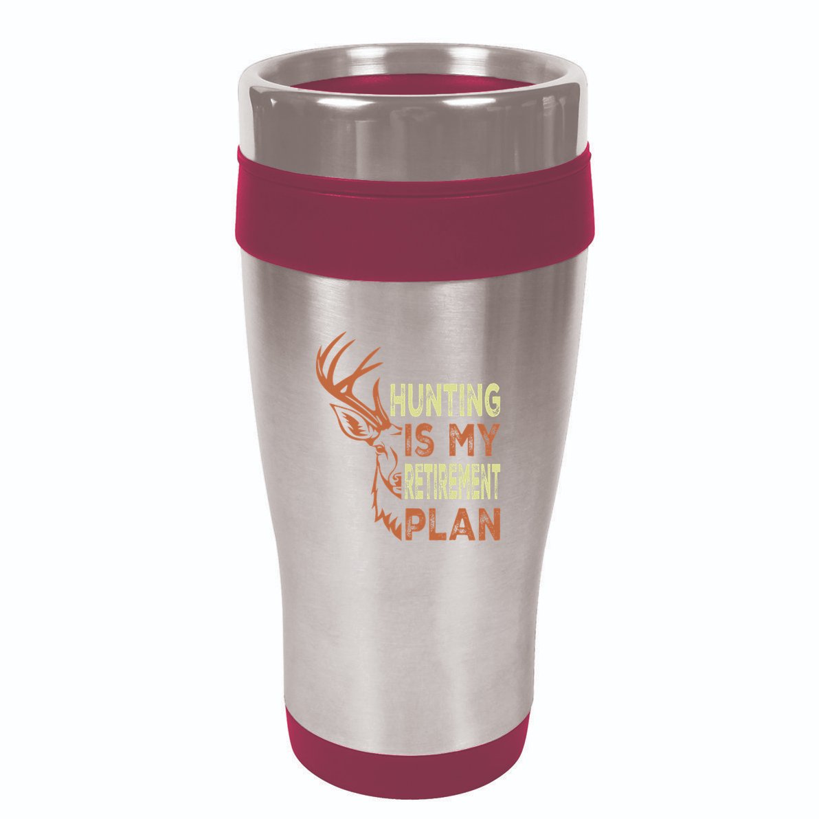 Funny Retirement Gifts For Hunting Is My Retirement Plan 16oz Travel Tumbler