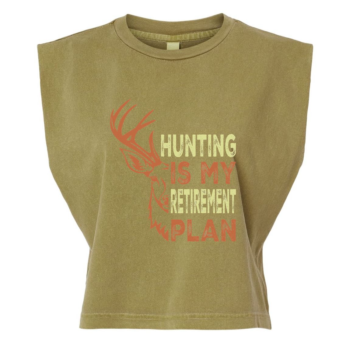 Funny Retirement Gifts For Hunting Is My Retirement Plan Garment-Dyed Women's Muscle Tee