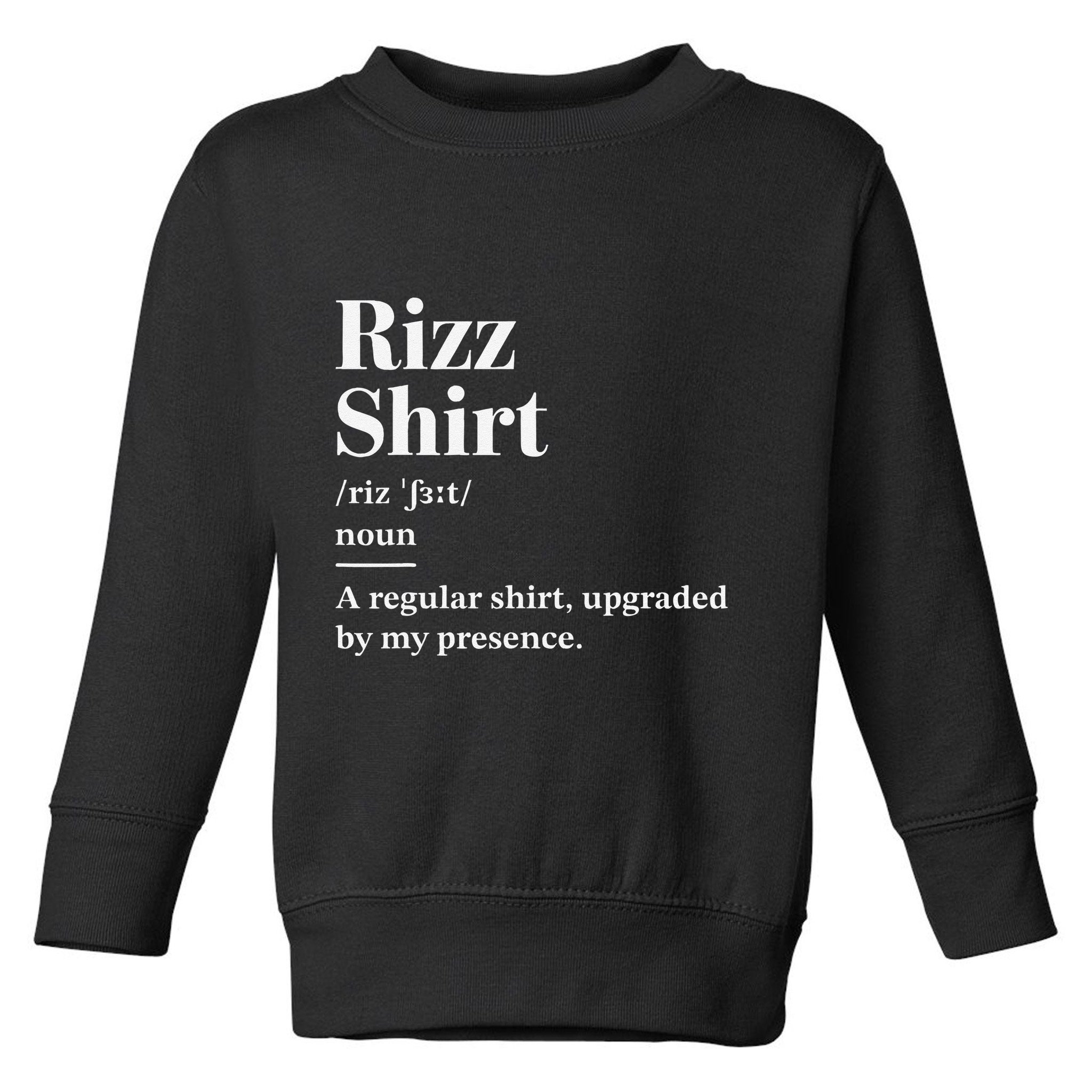 Funny Rizz Gen Z Gen Alpha Slang Charisma Meme Rizz Toddler Sweatshirt