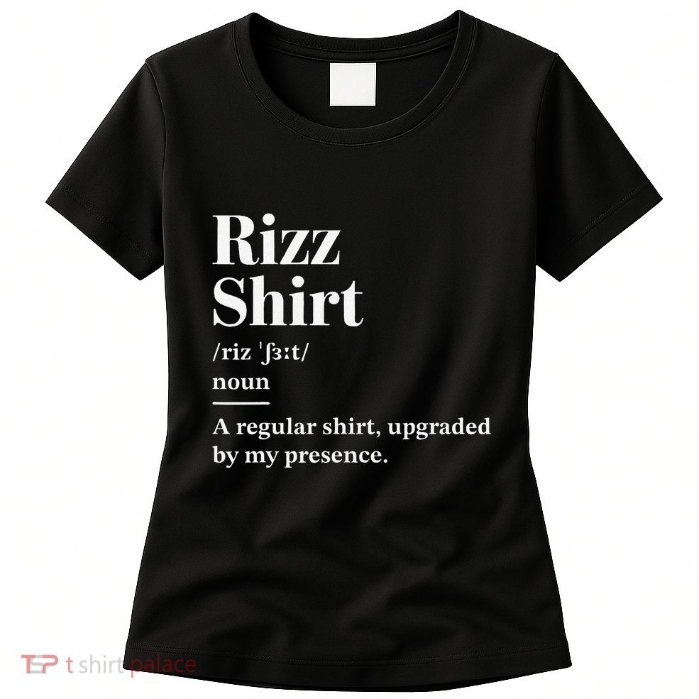 Funny Rizz Gen Z Gen Alpha Slang Charisma Meme Rizz Womens T-Shirt