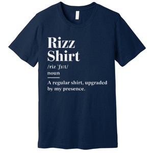 Funny Rizz Gen Z Gen Alpha Slang Charisma Meme Rizz Premium T-Shirt