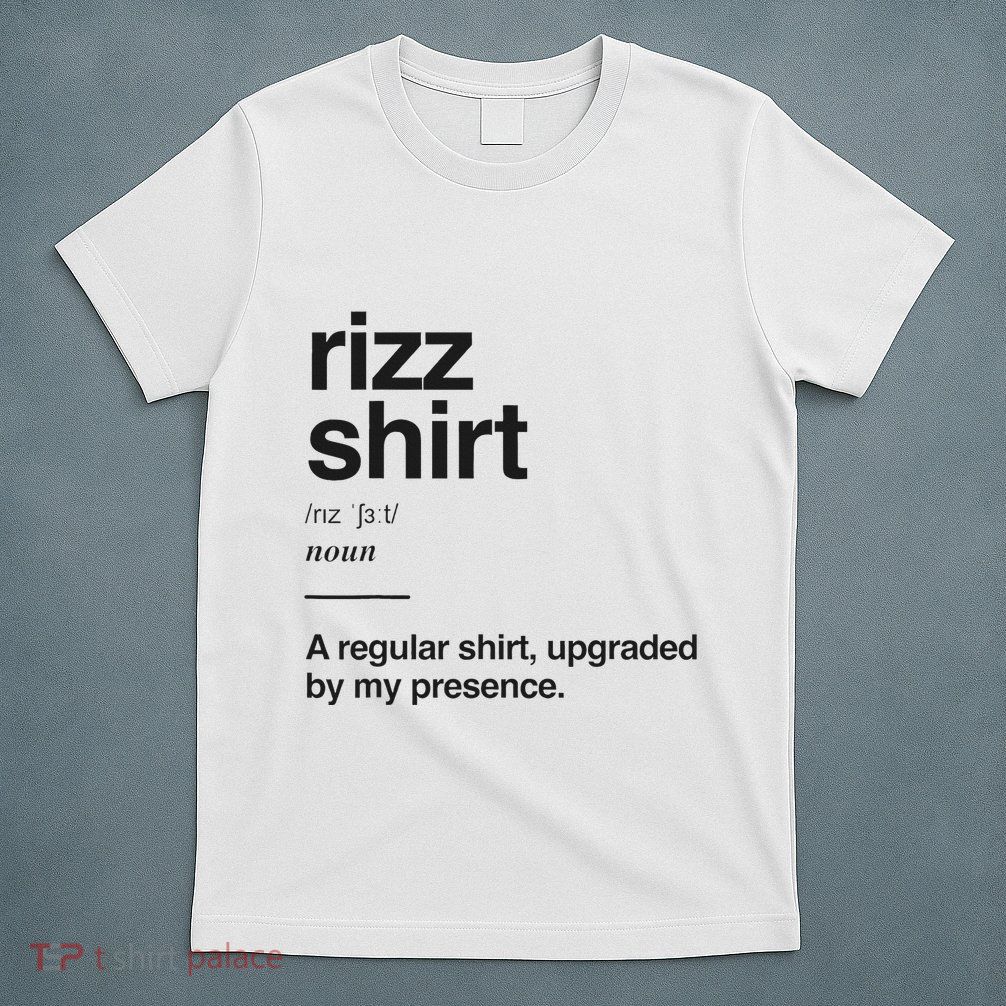 Funny Rizz Gen Z Gen Alpha Slang Charisma Meme Rizz T-Shirt