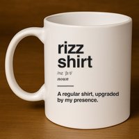 Funny Rizz Gen Z Gen Alpha Slang Charisma Meme Rizz 11oz C Handle Ceramic Mug
