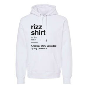 Funny Rizz Gen Z Gen Alpha Slang Charisma Meme Rizz Premium Hoodie