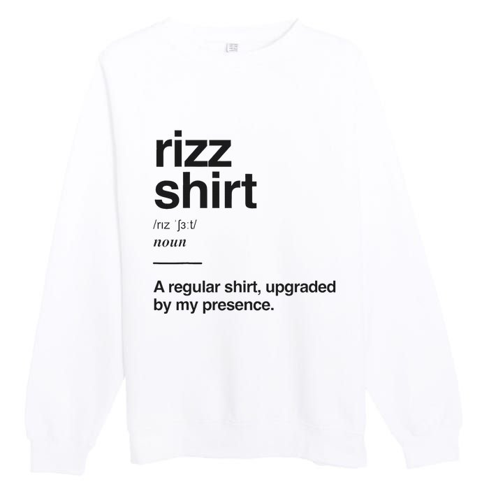 Funny Rizz Gen Z Gen Alpha Slang Charisma Meme Rizz Premium Crewneck Sweatshirt