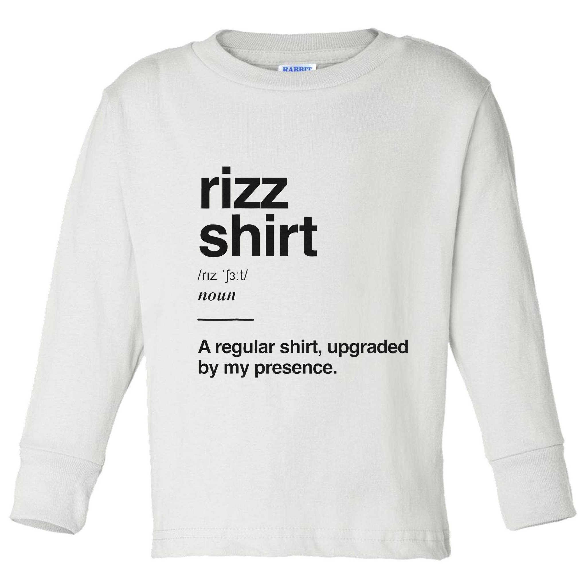 Funny Rizz Gen Z Gen Alpha Slang Charisma Meme Rizz Toddler Long Sleeve Shirt
