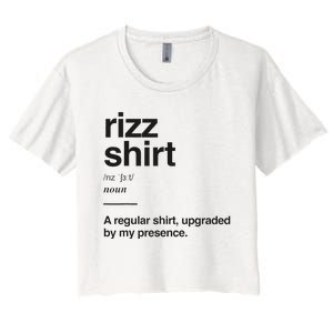 Funny Rizz Gen Z Gen Alpha Slang Charisma Meme Rizz Women's Crop Top Tee