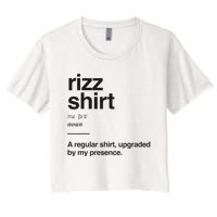 Funny Rizz Gen Z Gen Alpha Slang Charisma Meme Rizz Women's Crop Top Tee