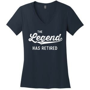 Funny Retirement Gifts Adult The Legend Has Retired Women's V-Neck T-Shirt