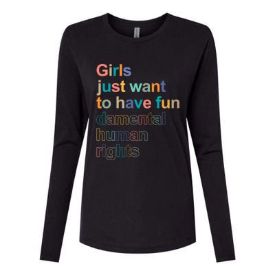 Feminist Rights Girls Just Want To Have Funcool Giftdamental Rights Cool Gift Womens Cotton Relaxed Long Sleeve T-Shirt