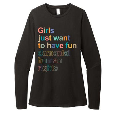 Feminist Rights Girls Just Want To Have Funcool Giftdamental Rights Cool Gift Womens CVC Long Sleeve Shirt