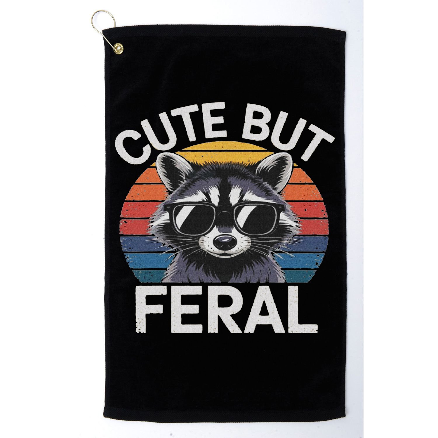 Funny Raccoon Gifts Idea Animal Lover Raccoon Cute But Feral Raccoon Golf Towel
