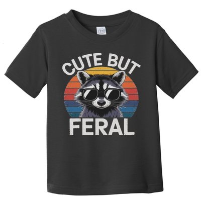 Funny Raccoon Gifts Idea Animal Lover Raccoon Cute But Feral Raccoon Toddler T-Shirt