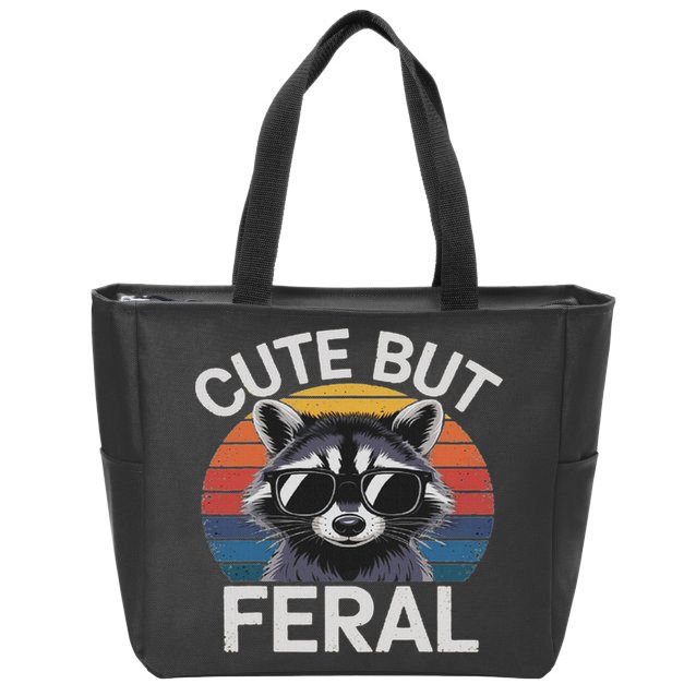 Funny Raccoon Gifts Idea Animal Lover Raccoon Cute But Feral Raccoon Zip Tote Bag