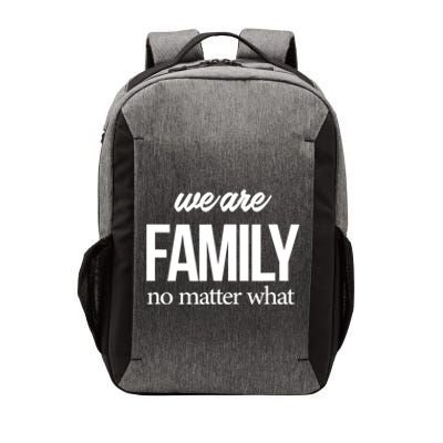 Family Reunion Gift We Are Family No Matter What Family Gift Vector Backpack