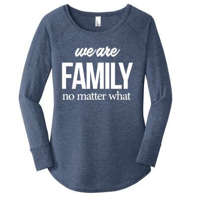 Family Reunion Gift We Are Family No Matter What Family Gift Women's Perfect Tri Tunic Long Sleeve Shirt