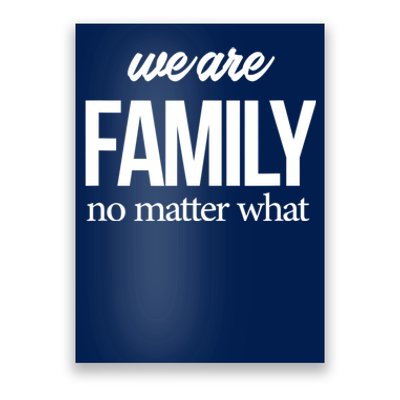 Family Reunion Gift We Are Family No Matter What Family Gift Poster