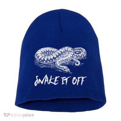 Funny Reptile Gift Snake It Off Meme Hognose Gift Short Acrylic Beanie