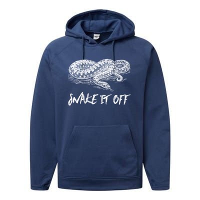 Funny Reptile Gift Snake It Off Meme Hognose Gift Performance Fleece Hoodie