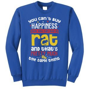 Funny Rat Gift For Big Time Rat Fans And Rat Owners Great Gift Sweatshirt