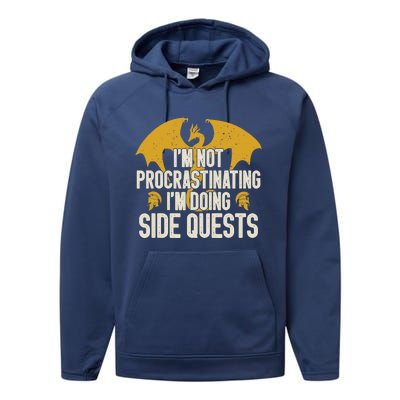 Funny RPG Gamer I'm Not Procrastinating I'm Doing Side Quest Performance Fleece Hoodie