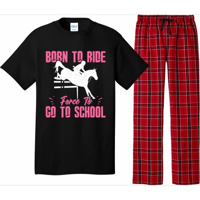 Funny Racing Gift Born Ride Horse Forced To Go To School Pajama Set