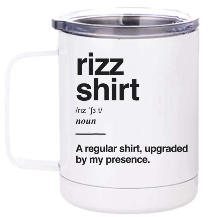 Funny Rizz Gen Z Gen Alpha Slang Charisma Meme Rizz 12 oz Stainless Steel Tumbler Cup