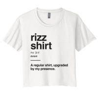 Funny Rizz Gen Z Gen Alpha Slang Charisma Meme Rizz Women's Crop Top Tee