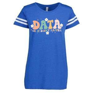 Floral Retro Groovy Data Or It Didn't Happen Aba Therapist Great Gift Enza Ladies Jersey Football T-Shirt