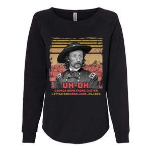 Funny Reaction George Armstrong Custer Little Bighorn Womens California Wash Sweatshirt