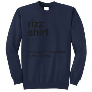 Funny Rizz Gen Z Gen Alpha Slang Charisma Meme Rizz Gift Tall Sweatshirt