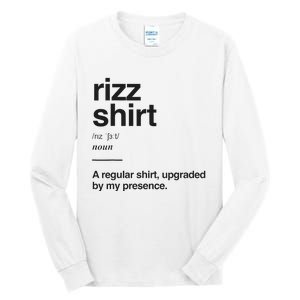 Funny Rizz Gen Z Gen Alpha Slang Charisma Meme Rizz Gift Tall Long Sleeve T-Shirt