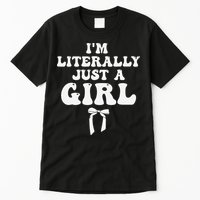 Funny Retro Groovy IM Literally Just A Girl Tall T-Shirt