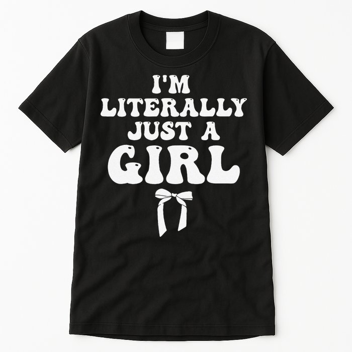 Funny Retro Groovy IM Literally Just A Girl Tall T-Shirt