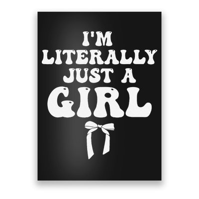 Funny Retro Groovy IM Literally Just A Girl Poster
