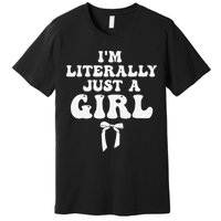 Funny Retro Groovy IM Literally Just A Girl Premium T-Shirt