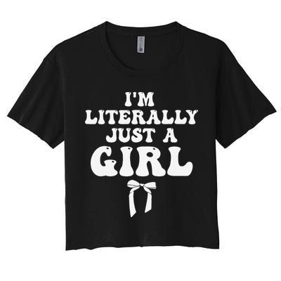 Funny Retro Groovy IM Literally Just A Girl Women's Crop Top Tee