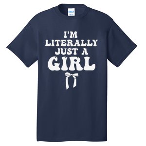 Funny Retro Groovy IM Literally Just A Girl Tall T-Shirt