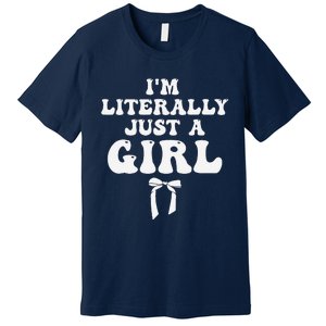 Funny Retro Groovy IM Literally Just A Girl Premium T-Shirt