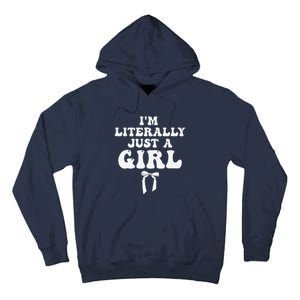 Funny Retro Groovy IM Literally Just A Girl Tall Hoodie