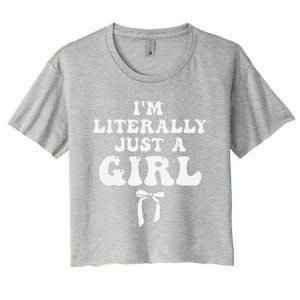 Funny Retro Groovy IM Literally Just A Girl Women's Crop Top Tee