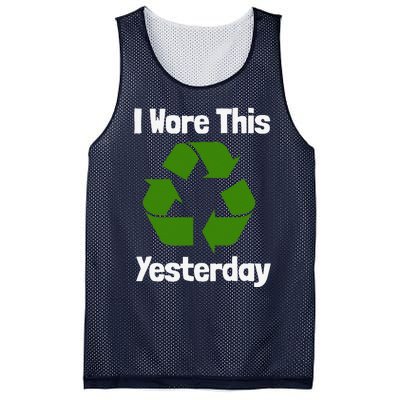 Funny Recycling Humor Earth Day I Wore This Yesterday Gift Mesh Reversible Basketball Jersey Tank