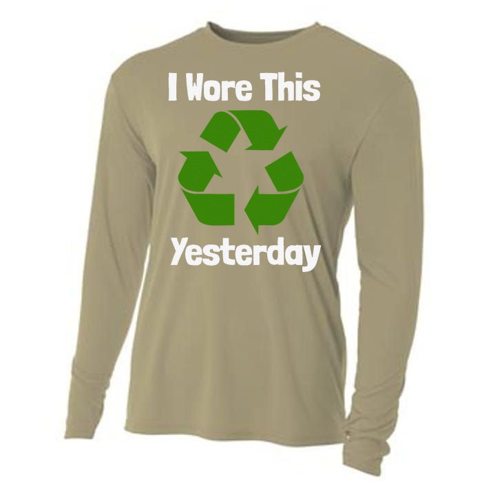 Funny Recycling Humor Earth Day I Wore This Yesterday Gift Cooling Performance Long Sleeve Crew