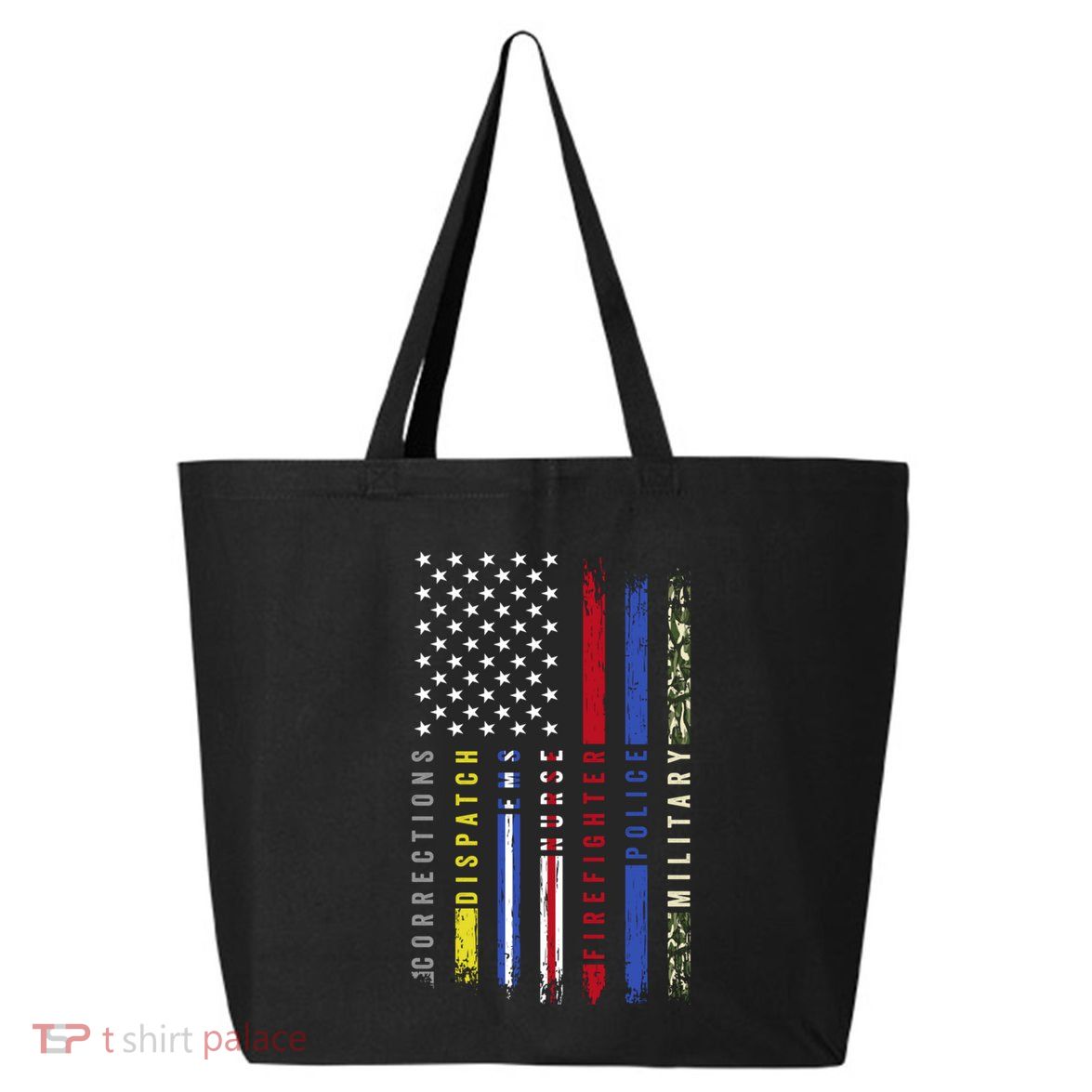 First Responders Hero Flag Nurse Ems Police Fire Military Cool Gift 25L Jumbo Tote
