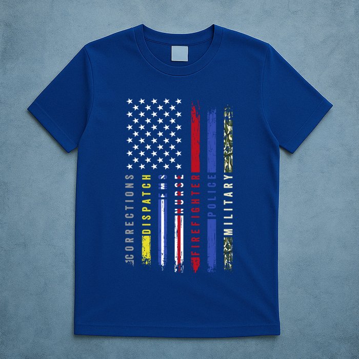 First Responders Hero Flag Nurse Ems Police Fire Military Cool Gift T-Shirt