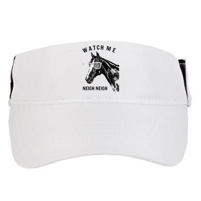 Funny Race Horse Watch Me Neigh Neigh Adult Drive Performance Visor