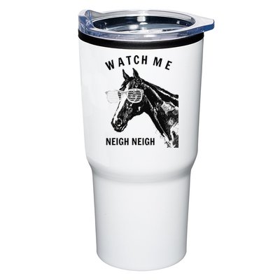 Funny Race Horse Watch Me Neigh Neigh Tumbler