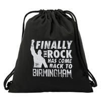 Finally Rock Has Come Back To Birmingham Drawstring Bag