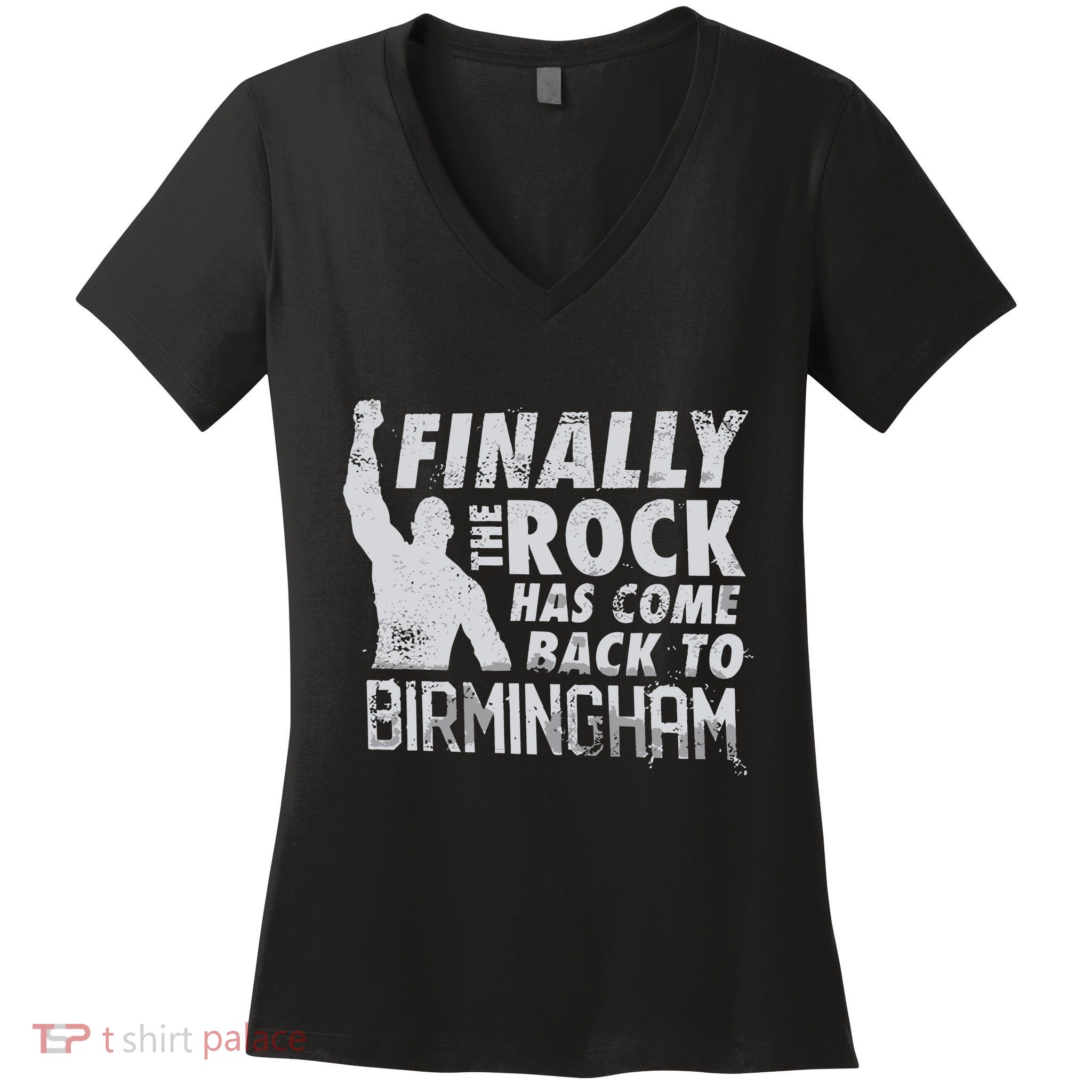 Finally Rock Has Come Back To Birmingham Women's V-Neck T-Shirt