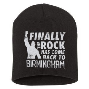 Finally Rock Has Come Back To Birmingham Short Acrylic Beanie